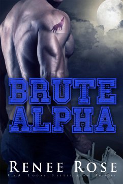 Brute Alpha (eBook, ePUB) - Rose, Renee
