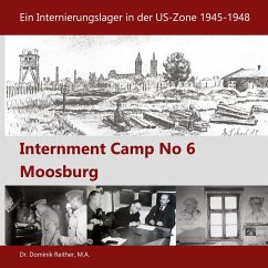 Internment Camp No 6 Moosburg - Dr. Reither, Dominik