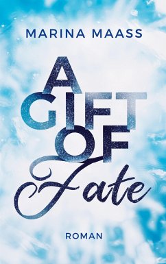 A Gift of Fate - Maaß, Marina