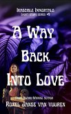 A Way Back into Love (Irascible Immortals, #9) (eBook, ePUB)
