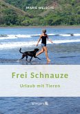 Frei Schnauze (eBook, PDF)