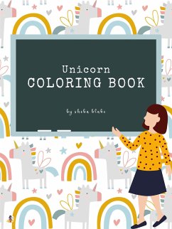Unicorn Coloring Book for Kids Ages 3+ (Printable Version) (fixed-layout eBook, ePUB) - Blake, Sheba