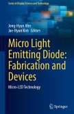 Micro Light Emitting Diode: Fabrication and Devices: Micro-Led Technology