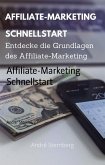 Affiliate-Marketing Schnellstart (eBook, ePUB)