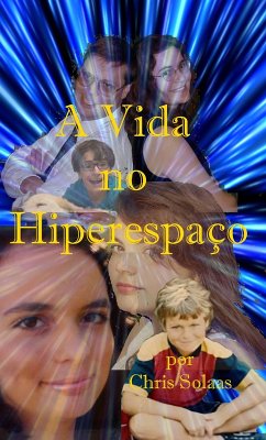 A Vida no Hiperespaço (eBook, ePUB) - Solaas, Chris