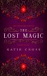 The Lost Magic (The Network Series, #5)... - Bild 1