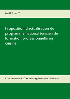 Proposition d'actualisation du programme national tunisien de formation professionnelle en cuisine (eBook, PDF)