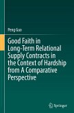 Good Faith in Long-Term Relational Supply Contracts in the Context of Hardship from A Comparative Perspective