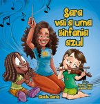 Sara vai a uma sinfonia azul (eBook, PDF)