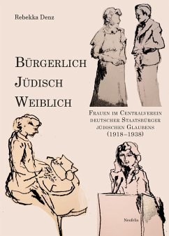 Bürgerlich, jüdisch, weiblich (eBook, PDF) - Denz, Rebekka