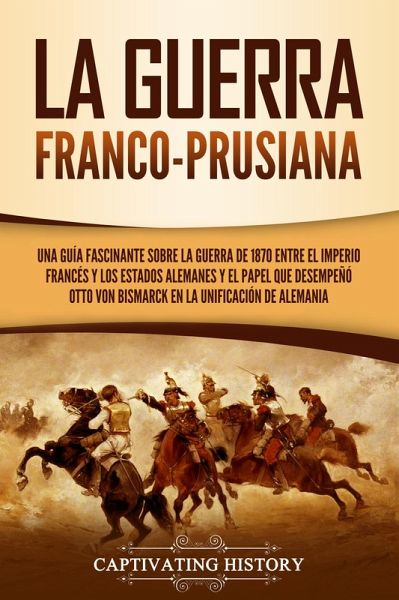 La guerra franco-prusiana (eBook, ePUB)