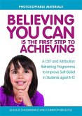 Believing You Can is the First Step to Achieving (eBook, ePUB)