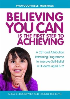 Believing You Can is the First Step to Achieving (eBook, ePUB) - Boyle, Christopher; Chodkiewicz, Alicia