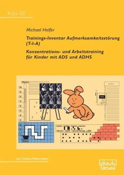 Trainings-Inventar Aufmerksamkeitsstörung (T-I-A) - Helfer, Michael