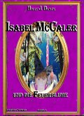 Isabel McCaler und die Feuerblume (eBook, ePUB)