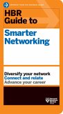 HBR Guide to Smarter Networking (HBR Guide Series) (eBook, ePUB)
