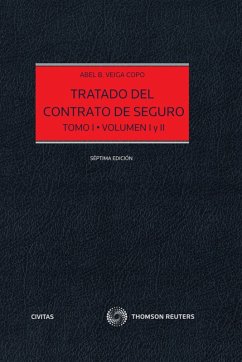 Tratado del Contrato de Seguro (Tomo I-Volumen I) (eBook, ePUB) - Veiga Copo, Abel B.