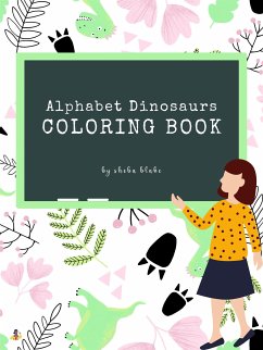Cover Alphabet Dinosaurs Coloring Book for Kids Ages 3+ (Printable Version) (fixed-layout eBook, ePUB)