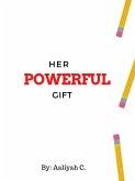 Her Powerful Gift (eBook, ePUB)