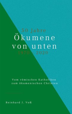50 Jahre Ökumene von unten (1970-2020) (eBook, ePUB)