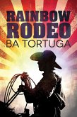 Rainbow Rodeo (eBook, ePUB)
