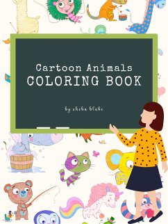 Cartoon Animals Coloring Book for Kids Ages 3+ (Printable Version) (fixed-layout eBook, ePUB) - Blake, Sheba