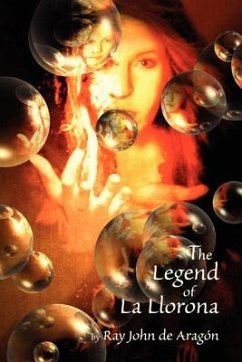 The Legend of La Llorona (eBook, ePUB) The Legend of La Llorona (eBook, ePUB)