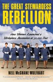 The Great Stewardess Rebellion (eBook, ePUB)