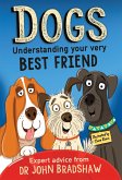 Dogs: Understanding Your Very Best Friend (eBook, ePUB)