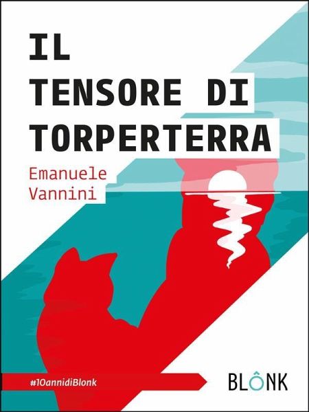 Il Tensore di Torperterra (eBook, ePUB) Il Tensore di Torperterra (eBook, ePUB)