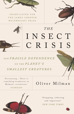 The Insect Crisis (eBook, ePUB) - Milman, Oliver