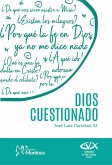 Dios cuestionado (eBook, ePUB)