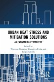 Urban Heat Stress and Mitigation Solutions (eBook, ePUB)