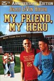 My Friend, My Hero (eBook, ePUB)