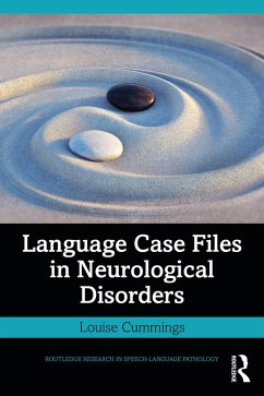 Language Case Files in Neurological Disorders (eBook, PDF) - Cummings, Louise