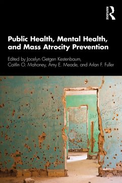 Cover Public Health, Mental Health, and Mass Atrocity Prevention (eBook, PDF)