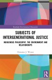 Subjects of Intergenerational Justice (eBook, ePUB)