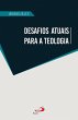 Desafios atuais para a teologia (eBook,... - Bild 1