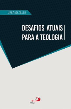 Cover Desafios atuais para a teologia (eBook, ePUB)