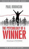 The Psychology of a Winner: Winning strategies for peak performance (eBook, ePUB)