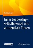 Inner Leadership - selbstbewusst und authentisch führen (eBook, PDF)