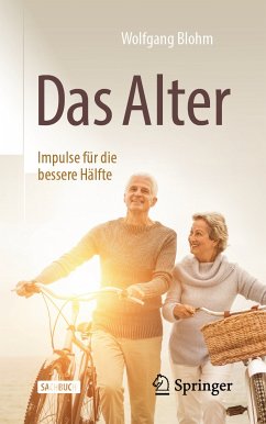Das Alter - Impulse für die bessere Hälfte (eBook, PDF) - Blohm, Wolfgang