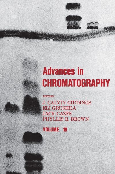 Advances in Chromatography (eBook, ePUB) Advances in Chromatography (eBook, ePUB)
