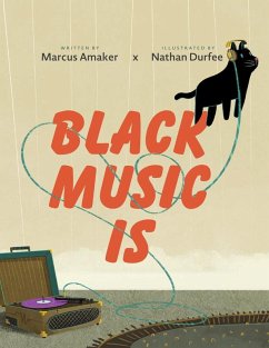 Black Music Is (eBook, ePUB) - Amaker, Marcus
