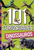 101 curiosidades - Dinossauros (eBook, ePUB) 101 curiosidades - Dinossauros (eBook, ePUB)