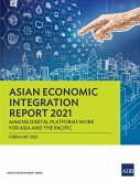 Asian Economic Integration Report 2021 (eBook, ePUB)