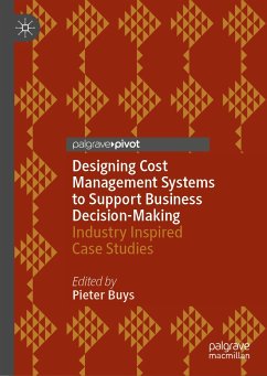 Designing Cost Management Systems to Support Business Decision-Making (eBook, PDF)