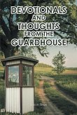 Devotionals and Thoughts from the Guardhouse (eBook, ePUB)