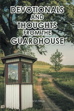 Cover Devotionals and Thoughts from the Guardhouse (eBook, ePUB)