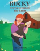 Bucky, the New Kid on the Farm (eBook, ePUB)